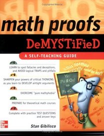 Math Proofs Demystified (Demystified)