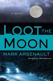 Loot the Moon (Billy Povich, Bk 2)