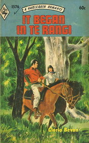 It Began in Te Rangi (Harlequin Romance, No 1576)