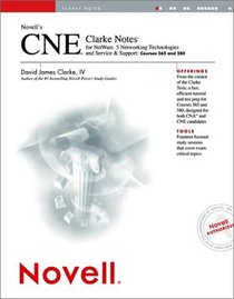 Novell's Cne Clarke Notes for Netware 5 Networking Technologies and Service  Support: Courses 656 and 580
