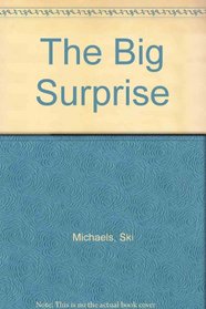 The Big Surprise