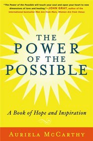 The Power of the Possible: A Book of Hope and Inspiration