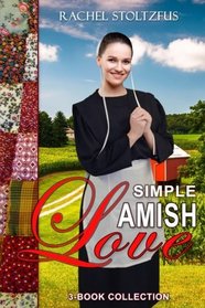 Simple Amish Love 3-Book Collection (Simple Love: Amish Books Series) (Volume 4)