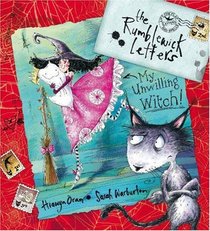 My Unwilling Witch (Rumblewick Letters)
