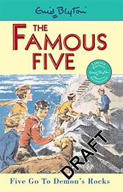 Famous Five 19: Five Go To Demon's Rocks