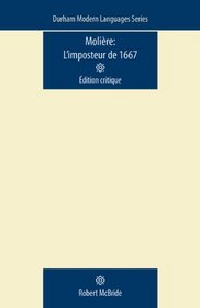 Moliere: L'imposteur de 1667: A Critical Edition (Durham Modern Languages)