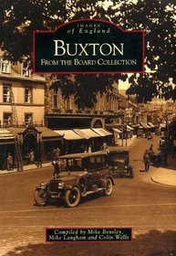 Buxton: From the Board Collection (Images of England)