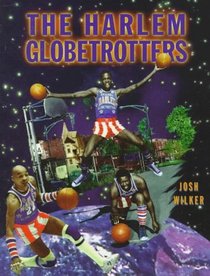 The Harlem Globetrotters (African-American Achievers)