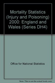 Mortality Statistics (Injury and Poisoning): England and Wales (Series DH4)