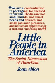 Little People in America: The Social Dimension of Dwarfism