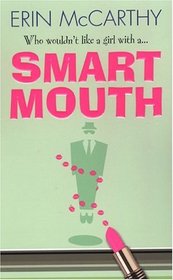 Smart Mouth