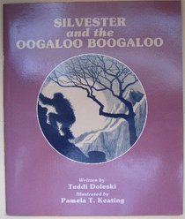 Silvester and the Oogaloo Boogaloo
