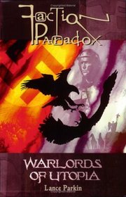 Faction Paradox: Warlords of Utopia