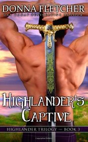 Highlander's Captive (Highlander Trilogy) (Volume 3)