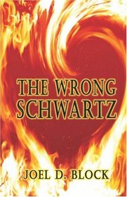 The Wrong Schwartz