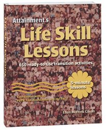 Attainment's Life Skill Lessons: 650 Ready-to-use Transition Activities