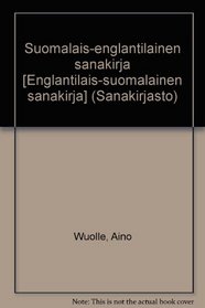 Englantilais-suomalainen sanakirja (Sanakirjasto) (Finnish Edition)