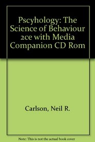 Pscyhology: The Science of Behaviour 2ce with Media Companion CD Rom