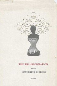 The Transformation: A Novel