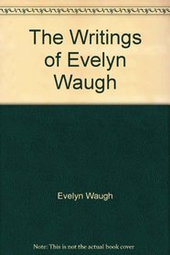 The Writings of Evelyn Waugh