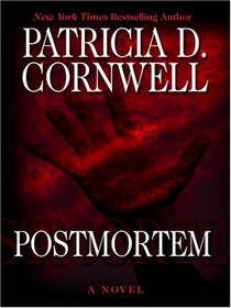 Postmortem (Kay Scarpetta, Bk 1) (Large Print)