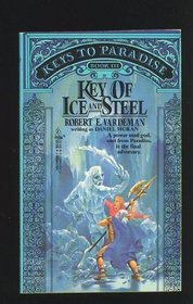 Key of Ice and Steel (Keys to Paradise, Book 3)