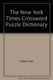 New York Times Crossword Puzzle Dictionary (NY Times)