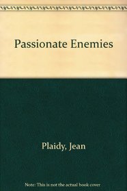 Passionate Enemies