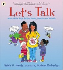 Let's Talk: About Girls, Boys, Babies, Bodies, Families & Friends (Lets Talk)