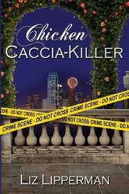 Chicken Caccia-Killer (Clueless Cook, Bk 4)