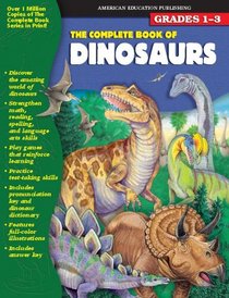 The Complete Book of Dinosaurs (Complete Book Series)