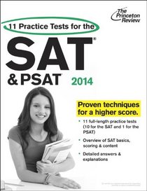 11 Practice Tests for the SAT and PSAT, 2014 Edition (College Test Preparation)