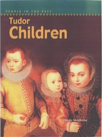 Tudor Children (People in the Past)