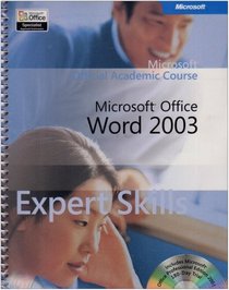 Microsoft Word 2003 Expert Skills (Microsoft Official Academic Course)