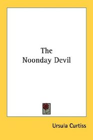 The Noonday Devil
