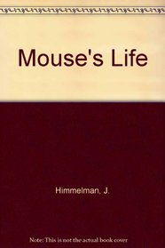 Mouse's Life