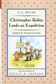 Christopher Robin Leads an Expedition