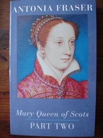 mary queen of scots part two