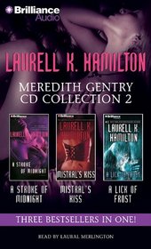 Laurell K. Hamilton Meredith Gentry CD Collection 2: A Stroke of Midnight, Mistral's Kiss, A Lick of Frost