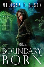 Boundary Born (Boundary Magic, Bk 3)