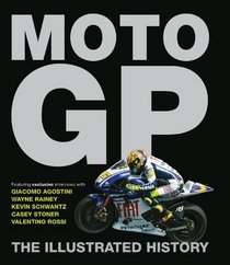 MotoGP: The Illustrated History