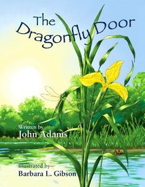 The Dragonfly Door - a Mom's Choice Awards Recipient
