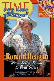 Time For Kids: Ronald Reagan: From Silver Screen to Oval Office (Time For Kids)
