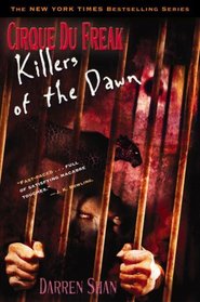 Killers of the Dawn (Cirque Du Freak: The Saga of Darren Shan, Bk 9)