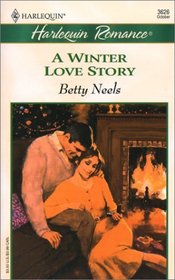 A Winter Love Story (Harlequin Romance, No 3626)