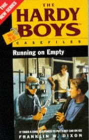 Running on Empty (Hardy Boys Casefiles)
