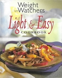 Weight Watchers Light & Easy Cookbook