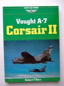 VOUGHT A-7 CORSAIR II (Osprey air combat)