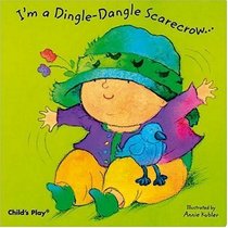 I'm a Dingle Dangle Scarecrow (Board Books for Babies)
