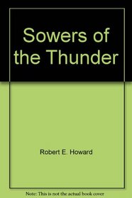 Sowers of the Thunder